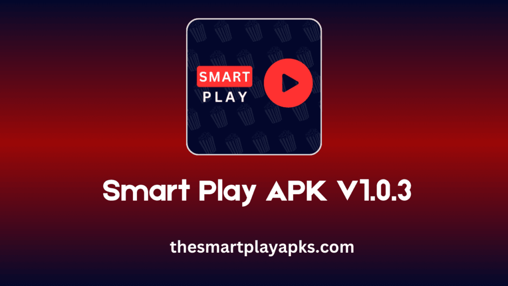 Smart Play 1.0.3 APK 1 Smart Play APK Versão Antiga - uma imagem borrada com o logotipo e o nome de um aplicativo