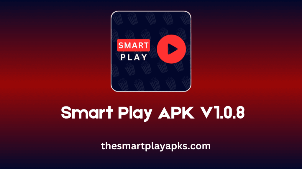 Smart Play 1.0.8 APK - uma imagem borrada com o logotipo e o nome de um aplicativo